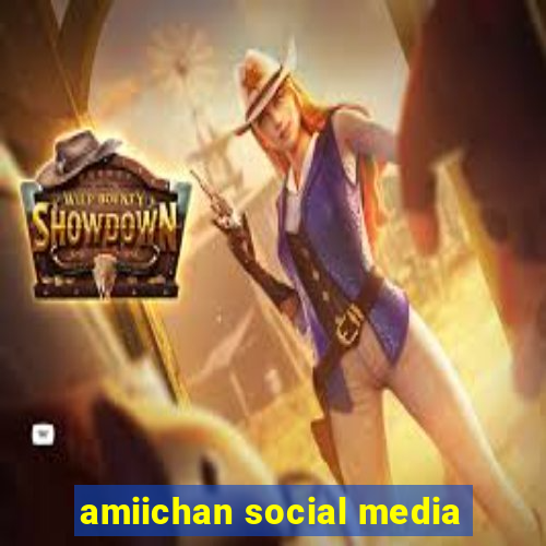 amiichan social media